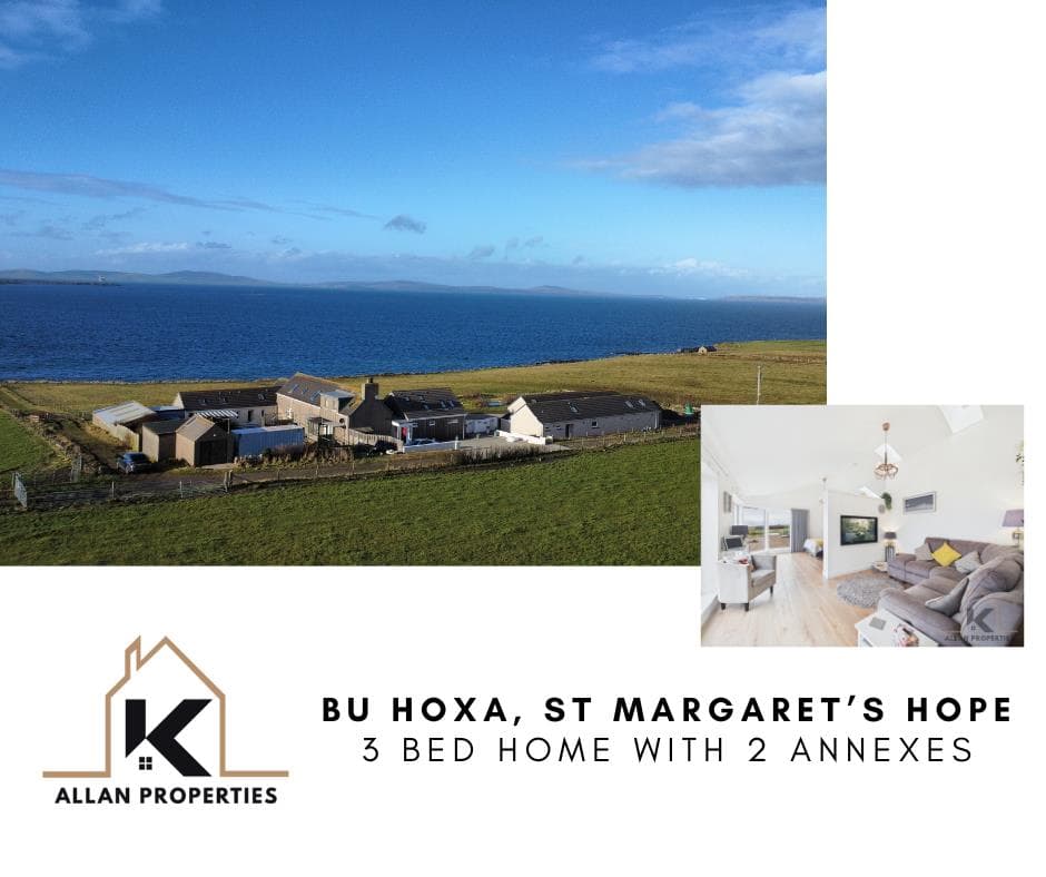 Bu Hoxa, St. Margarets Hope, Orkney, KW17 2TW